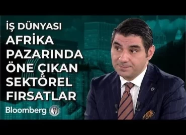 Utku Bengisu: Wci Forum, Türkiye ile Afrika arasında Ticaret köprüsü!