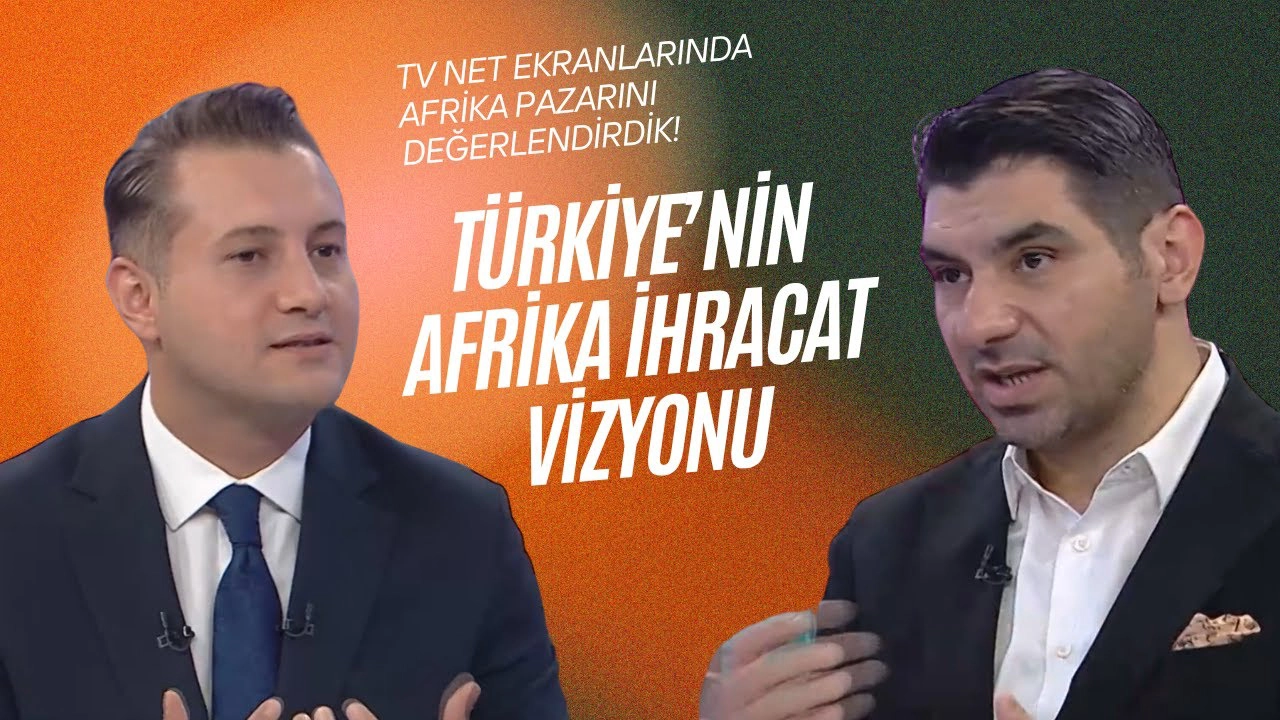 Utku Bengisu: Afrika, Türk işletmeleri için sınırsız ticaret fırsatları sunuyor!